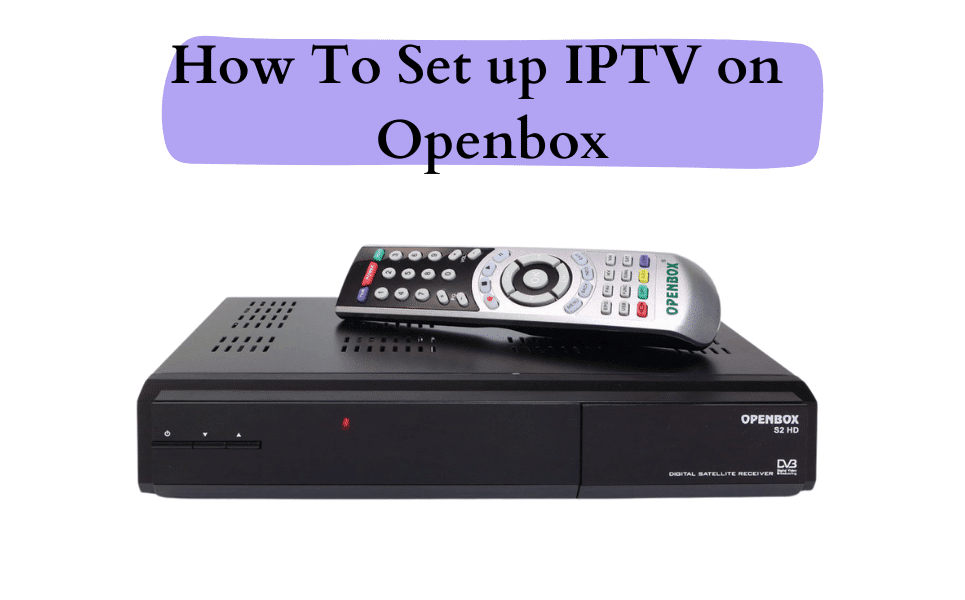 Så här ställer du in IPTV på openbox